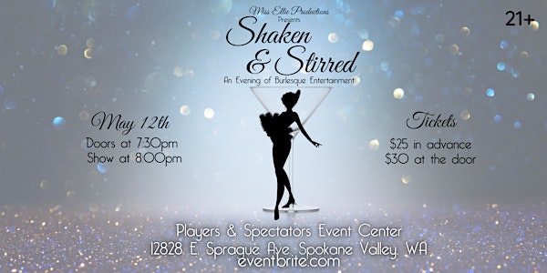 Shaken & Stirred: An Evening of Burlesque Entertainment