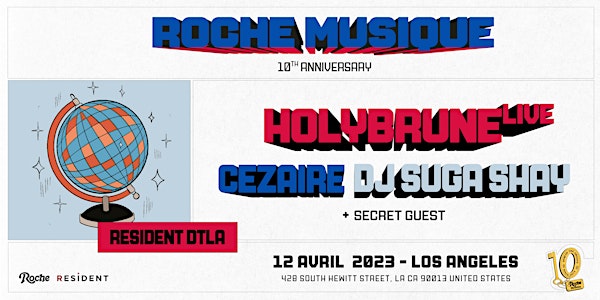 Roche Musique 10th Anniversary ft. Holybrune, Cezaire & DJ Suga Shay