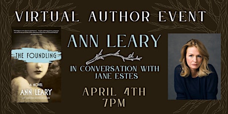 THE FOUNDLING: Virtual Author Event with Ann Leary