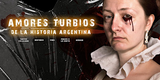 Imagem principal do evento Recorrido teatral Amores Turbios de la Historia Argentina