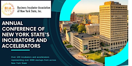 The Annual Conference of New York State Incubators and Accelerators