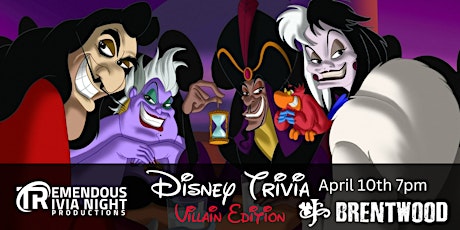 Disney Trivia: Villains Edition, April 10 -7:00pm at Jamesons Brentwood