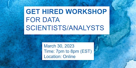 Get Hired Workshop for Data Scientists and Data Analysts