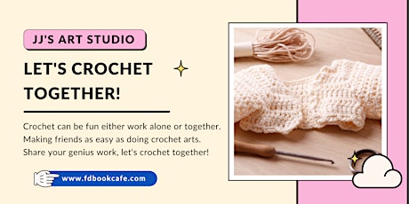 Crochet Together! Other Handcraft project also welcomed!