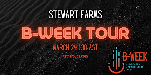 The B-Week Tour With Stewart Farms