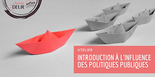 Atelier d'introduction à l'influence des politiques publiques