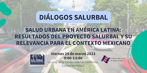 Resultados del proyecto SALURBAL y su relevancia para el contexto mexicano