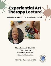 CSI Experiential Art Therapy Lecture - Charlotte Boston LCPCAT