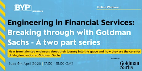 Engineering in Financial Services – Breaking through with Goldman Sachs