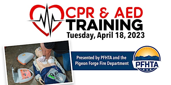 CPR/AED Training | Pigeon Forge Fire Dept. & PFHTA