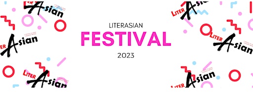 Collection image for LiterASIAN Festival 2023 Tickets