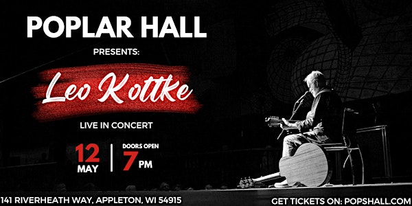 Poplar Hall Presents: Leo Kottke
