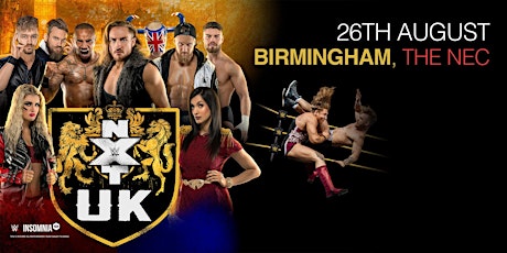 WWE NXT UK at Insomnia63 - Sunday primary image