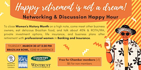 Networking Happy Hour: Happy Retirement is not a Dream!