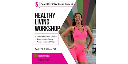 Healthy Living Workshop: Healthy Eating on a Budget with Pearl Cicci