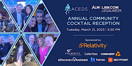 ACEDS Annual Legalweek Community Cocktail Reception