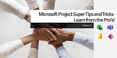 Microsoft Project Super Tips and Tricks – Learn from the Pros!