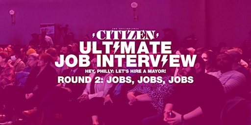 Ultimate Job Interview Round 2: Jobs, Jobs, Jobs!