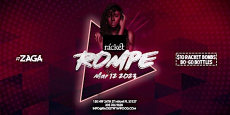 ROMPE SUNDAY @ RACKET  FREE ENTRY AND DRINK WITH RSVP