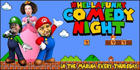 SF's HellaFunny Comedy Night (Live in the Marina)