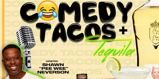 Comedy + Tacos & Tequila! @FlightLounge