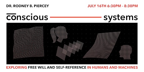 Conscious Systems: Exploring Free Will and Self-Reference in Humans and Machines primary image