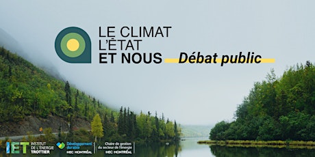 Débat (élections provinciales) - Le climat, l'État et nous  primary image