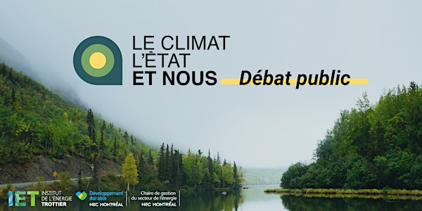 Débat (élections provinciales) - Le climat, l'État et nous 