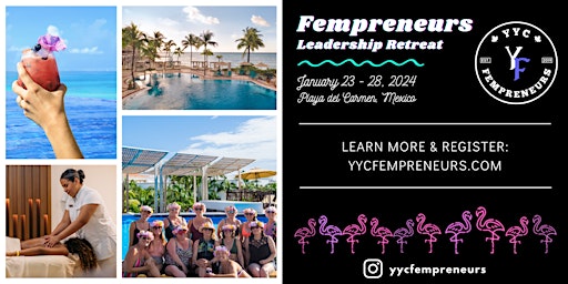 Fempreneurs Leadership Retreat in Playa del Carmen