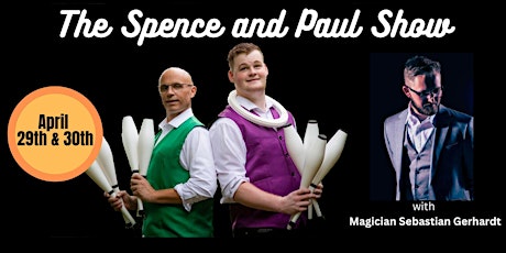 The Spence and Paul Show