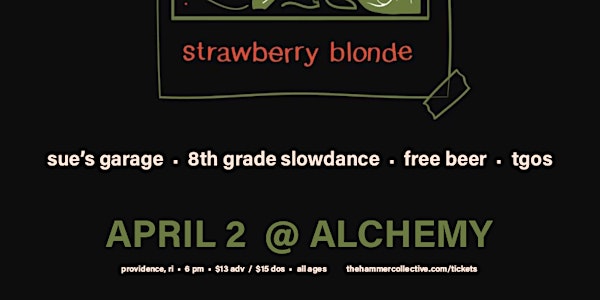 Strawberry Blonde | Sue’s Garage | 8th Grade Slowdance | Free Beer | TGOS