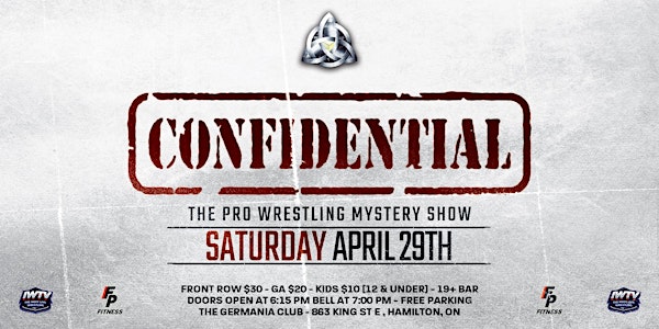 CONFIDENTIAL - The Pro Wrestling Mystery Show