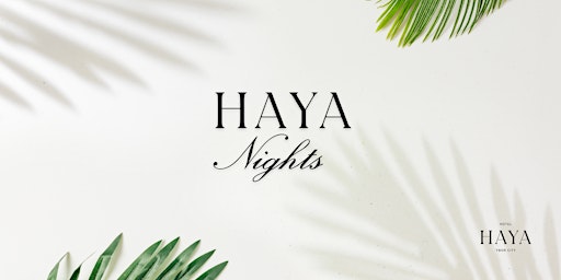 Haya Nights