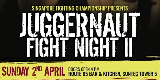 JUGGERNAUT FIGHT NIGHT II