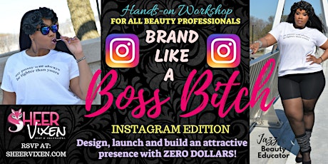 Brand Like A Boss Bitch! Instagram Edition, Hands-On Workshop primary image