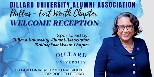 President's Welcome Reception  - DFW Chapter, Dillard University Alumni