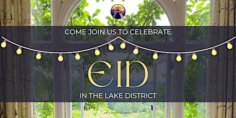 Eid Celebrations in the Lake District