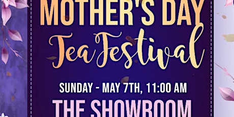 Mother's Day Tea Festival
