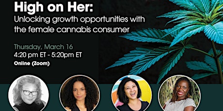 High on Her: Unlocking Growth Opportunities w/ the Female Cannabis Consumer