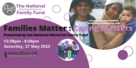 Families Matter : Caring Matters (May 2023) primary image