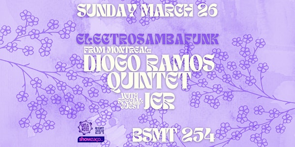Diogo Ramos Quintet with Special Guest Jer LIVE at BSMT 254