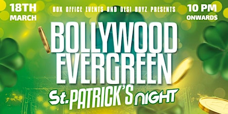 Bollywood EVERGREEN St. Patrick's Night primary image
