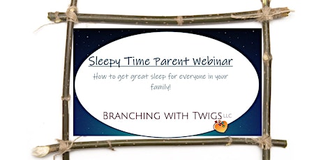 SLEEPY TIME PARENT WEBINAR (6 months to 8 years)