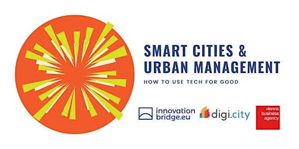 Smart Cities & Urban Management - How to Use Tech for Good