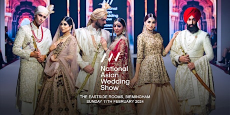 Immagine principale di The National Asian Wedding Show Birmingham 2024 