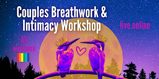 Couples Breathwork & Intimacy Workshop-Connection & Presence through breath