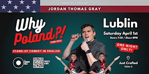 Lublin: "Why Poland?!" Standup Comedy in ENGLISH with Jordan Thomas Gray