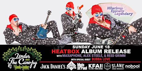 HEATBOX Album Release with Maxaphone, Alex Steele, Reed Grimm, & Bubba Love