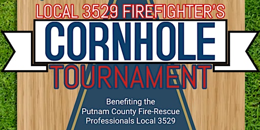 Local 3529 Firefighters' Cornhole Tournament