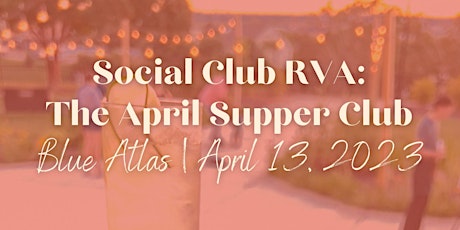 April Supper Club: Blue Atlas